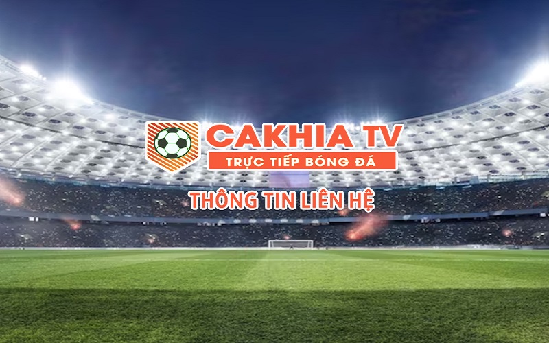 Cakhia TV hoạt động trong lĩnh vực thể thao